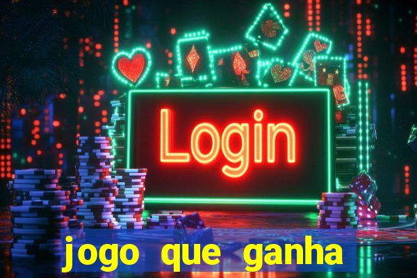 jogo que ganha dinheiro na internet